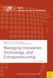 Managing Innovation, Technology, and Entrepreneurship