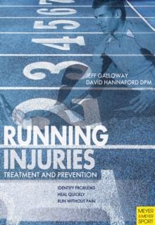 Running Injuries : Treatment and Prevention