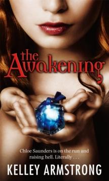 The Awakening : Book 2 of the Darkest Powers Series