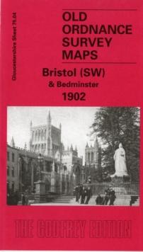 Bristol (SW) & Bedminster 1902 : Gloucestershire Sheet 75.04