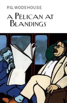 A Pelican at Blandings