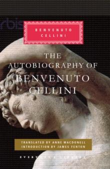 The Autobiography of Benvenuto Cellini