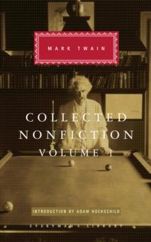 Collected Nonfiction Volume 1 : Selections from the Autobiography, Letters, Essays, and Speeches