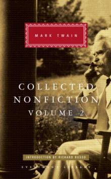 Collected Nonfiction Volume 2 : Selections from the Memoirs and Travel Writings