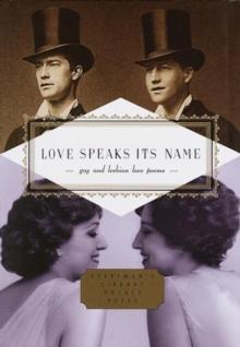 Love Speaks Its Name : Gay and Lesbian Love Poems