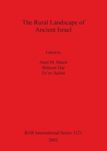 The Rural Landscape of Ancient Israel