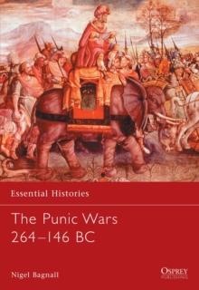 The Punic Wars 264-146 BC