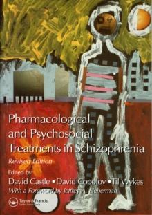 Pharmacological and Psychosocial Treatments in Schizophrenia