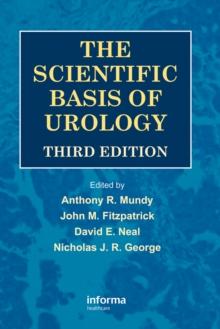 The Scientific Basis of Urology, Third Edition