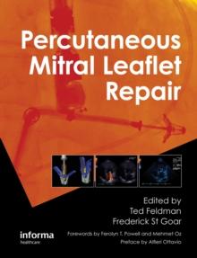 Percutaneous Mitral Leaflet Repair : MitraClip Therapy for Mitral Regurgitation