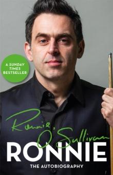 Ronnie : The Autobiography of Ronnie O'Sullivan