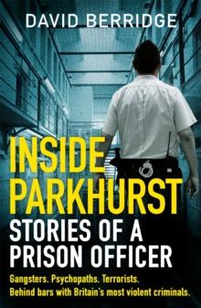 Inside Parkhurst : Stories of a Prison Officer