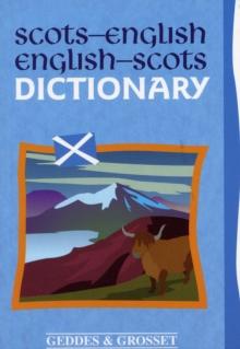 Scots-English : English-Scots Dictionary