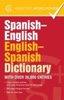 Spanish-English, English-Spanish Dictionary : With over 36,000 entries