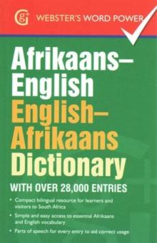 Afrikaans-English, English-Afrikaans Dictionary : With Over 28,000 Entries