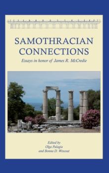 Samothracian Connections : Essays in Honor of James R. McCredie