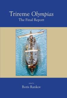 Trireme Olympias : The Final Report