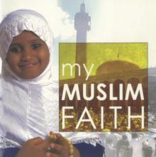 My Muslim Faith