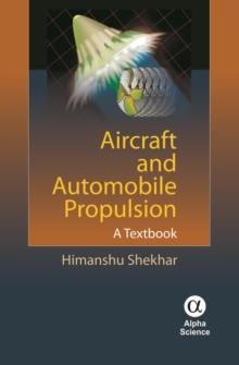 Aircraft and Automobile Propulsion