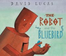 The Robot And The Bluebird