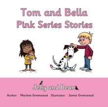 Tom and Bella Stories Pink Series