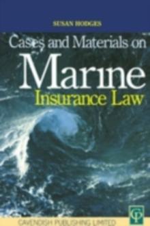 Cases and Materials on Marine Insurance Law