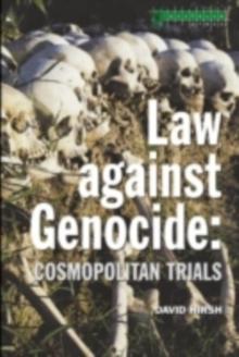 Law Against Genocide : Cosmopolitan Trials