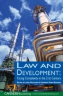 Law and Development : Facing Complexity in the 21st Century