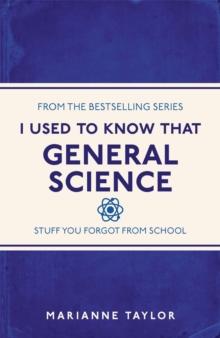 I Used to Know That: General Science