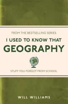 I Used to Know That: Geography