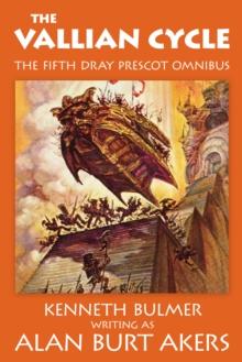 The Vallian Cycle : The fifth Dray Prescot omnibus