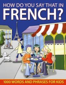 How Do You Say That In French?