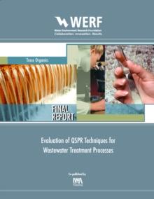 Evaluation of QSPR Techniques for Wastewater Treatment Processes