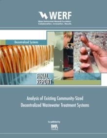 Analysis of Existing Community-Sized Decentralized Wastewater Treatment Systems