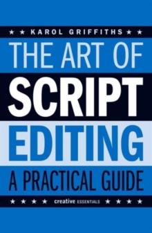 The Art of Script Editing : A Practical Guide