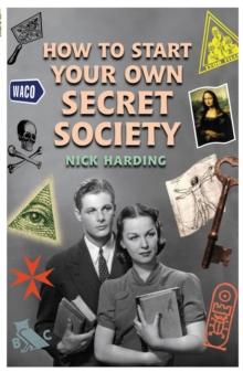 How to Start Your Own Secret Society