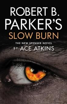 Robert B. Parker's Slow Burn