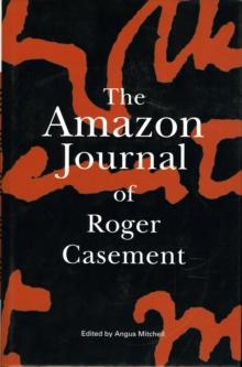 The Amazon Journal of Roger Casement