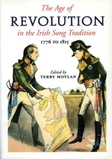 The Age of Revolution in the Irish Song Tradition