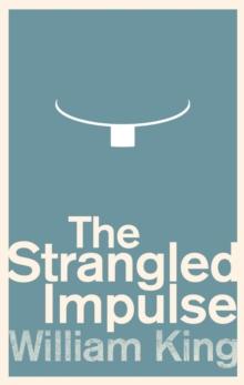 The Strangled Impulse