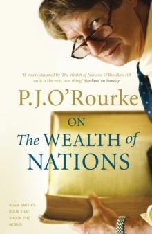 On The Wealth of Nations : A Book that Shook the World