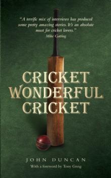 Cricket, Wonderful Cricket