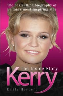 Kerry : The Inside Story