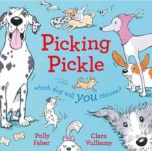 Picking Pickle : Which dog will you choose?