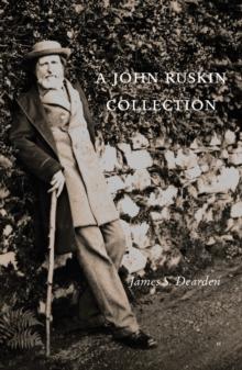 A John Ruskin Collection