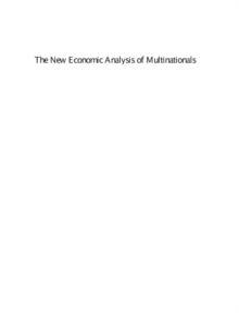 New Economic Analysis of Multinationals : An Agenda for Management, Policy and Research