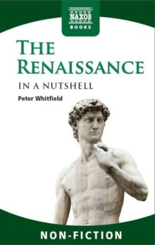 The Renaissance - In a Nutshell