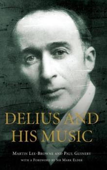 Delius and his Music