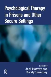 Psychological Therapy in Prisons and Other Settings