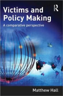 Victims and Policy-Making : A Comparative Perspective